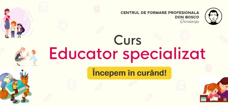 Curs educator specializat